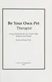 Cover image for Be your own pet therapist