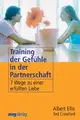 Cover image for Training der Gefühle in der Partnerschaft. 7 Wege zu einer erfüllten Partnerschaft.