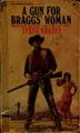 Cover image for A gun for Braggs' woman