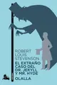 Cover image for El extraño caso del Dr. Jekyll y Mr. Hyde / Olalla