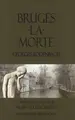Cover image for Bruges-la-Morte and The Death Throes of Towns