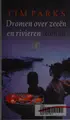 Cover image for Dromen over zeeën en rivieren