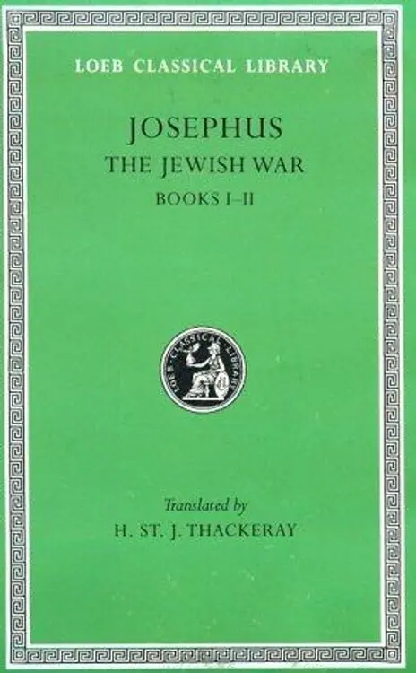Josephus: The Jewish War, Books I-II (Loeb Classical Library No. 203) cover