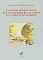 Cover image for Panorama internacional de la evaluación de la calidad en la educación superior