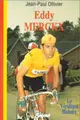 Cover image for La véridique histoire d'Eddy Merckx