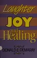 Cover image for Laughter, Joy, and Healing