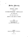 Cover image for Select cases from the coroner's rolls, A. D. 1265-1413