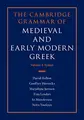 Cover image for Cambridge Grammar of Medieval and Early Modern Greek