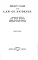 Cover image for Select Cases on the Law of Evidence