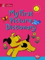 Cover image for My First Picture Dictionary (Collin's Children's Dictionaries)