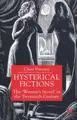 Cover image for Hysterical fictions