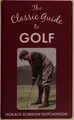 Cover image for The classic guide to golf