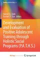 Cover image for Development and Evaluation of Positive Adolescent Training through Holistic Social Programs