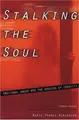 Cover image for Stalking the Soul