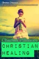 Cover image for Christian Healing