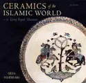 Cover image for Ceramics of the Islamic World
