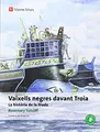 Cover image for Vaixells Negres Davant Troia. Coláleccio Classics Adaptats