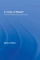 Cover image for A Crisis of Waste?