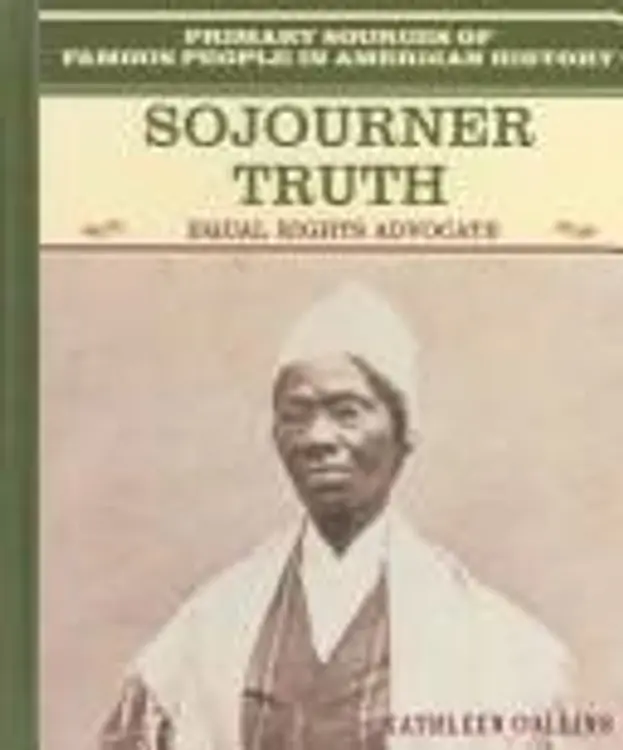 Sojourner Truth: equal rights advocate cover