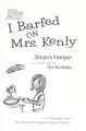 Cover image for I barfed on Mrs. Kenly