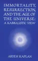 Cover image for Immortality, resurrection, and the age of the universe