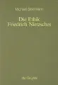 Cover image for Die Ethik Friedrich Nietzsches (Monographien und Texte zur Nietzsche-Forschung)
