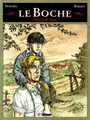 Cover image for Le boche, tome 1 L'enfant de paille