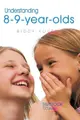 Cover image for Understanding 8-9 year olds