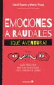 Cover image for Emociones a raudales. ¡Qué aventura!