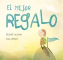 Cover image for El mejor regalo