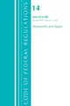 Cover image for Code of Federal Regulations, Title 14 Aeronautics and Space 60-109, Revised As of January 1 2021