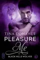 Cover image for Pleasure Me (Black Hills Wolves #46)