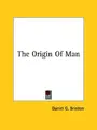 Cover image for The Origin Of Man