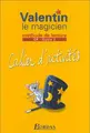Cover image for Valentin le Magicien : Méthode de lecture, cycle 2