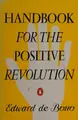 Cover image for Handbook for the positive revolution