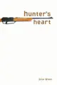 Cover image for Hunter's Heart (Exceptional Reading & Language Arts Titles for Upper Grades)