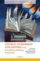 Cover image for CHURCH, CENSORSHIP AND REFORM IN THE EARLY MODERN HABSBURG NETHERLANDS