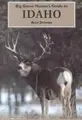 Cover image for Big Game Hunter's Guide to Idaho