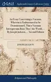 Cover image for An Essay Concerning a Vacuum. Wherein Is Endeavoured to Be Demonstrated, That a Vacuum Interspersum Runs Thro' the World, ... by Joseph Jackson, ... Second Edition