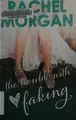 Cover image for The Trouble with Faking