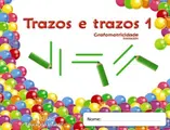 Cover image for Trazos e Trazos. Grafomotricidade 1