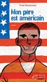 Cover image for Mon père est américain