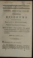Cover image for Discours prononce  par J.P.F. Duplantier, de pute  du de partement de la Gironde, apre  s la lecture d'une pe tition d'un grand nombre d'armateurs, de ne gocians et commerc ʹans de Bordeaux, relative a   la course maritime