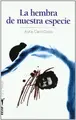 Cover image for La hembra de nuestra especie