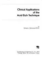 Cover image for Clinical Applic Acid Etch Tech