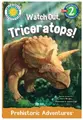 Cover image for Watch Out, Triceratops!