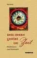 Cover image for Dem Herrn gehört die Zeit