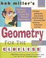 Cover image for Bob Miller's Geometry for the Clueless, 2nd edition (Bob Miller's Clueless)