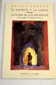 Cover image for El espíritu y la carne ; La hora de los prodigios