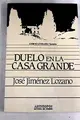 Cover image for Duelo en la Casa Grande